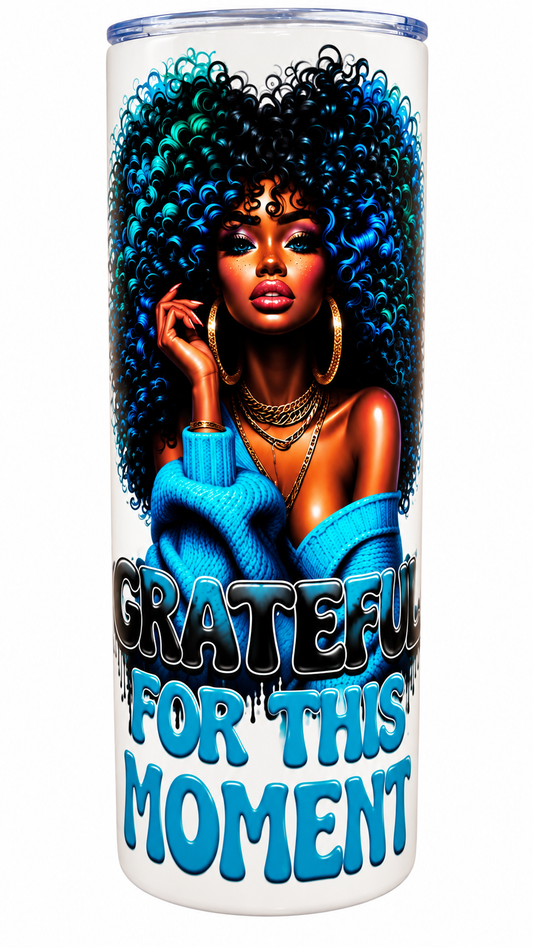 Grateful For this Moment Tumbler